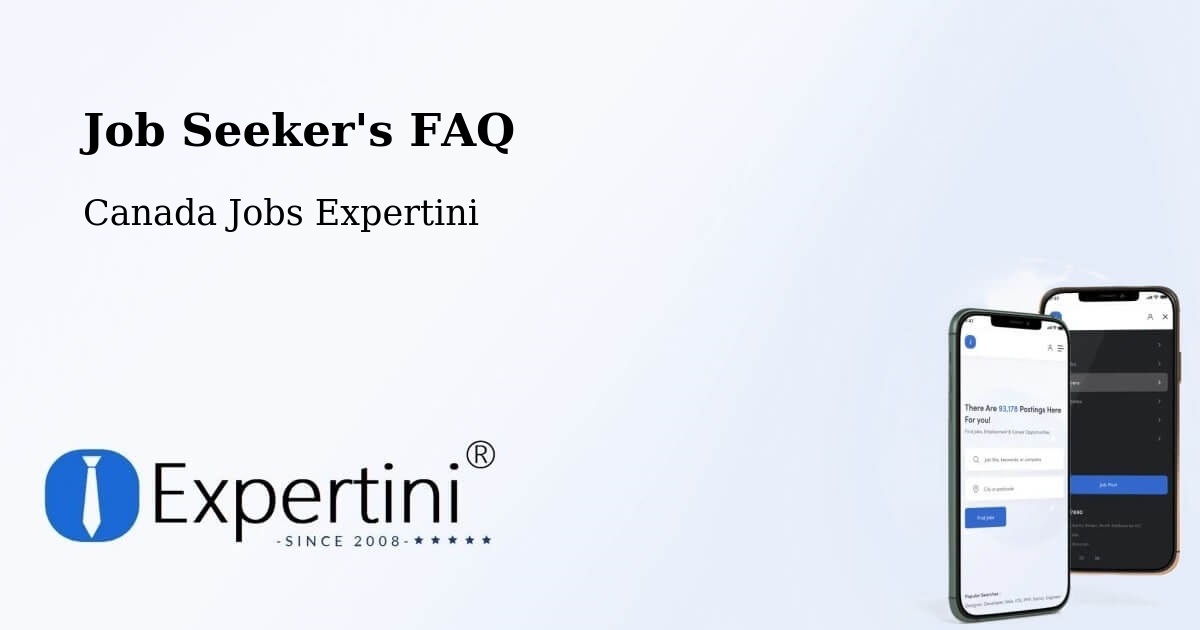 Job Seeker FAQ – Saskatoon - Canada Jobs Expertini