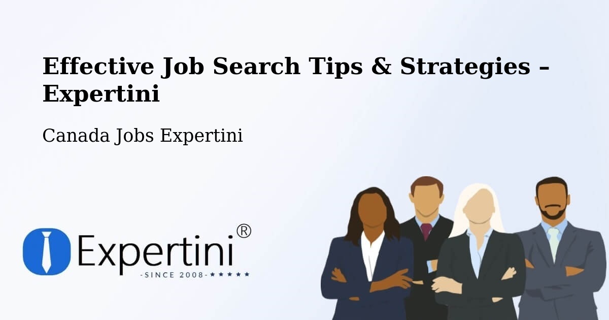 Job Search Tips & Strategies for Job Seekers – Saskatoon - Saskatoon, Canada Jobs Expertini